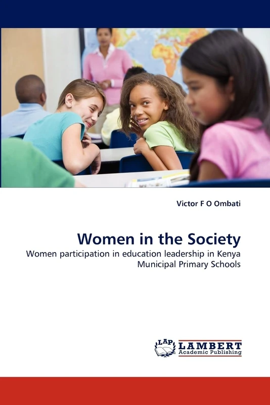 Women in the Society: Women participation in education leadership in Kenya Municipal Primary Schools