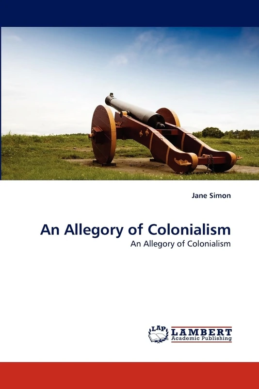 An Allegory of Colonialism: An Allegory of Colonialism
