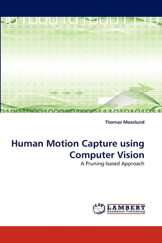 Human Motion Capture using Computer Vision: A Pruning-based Approach