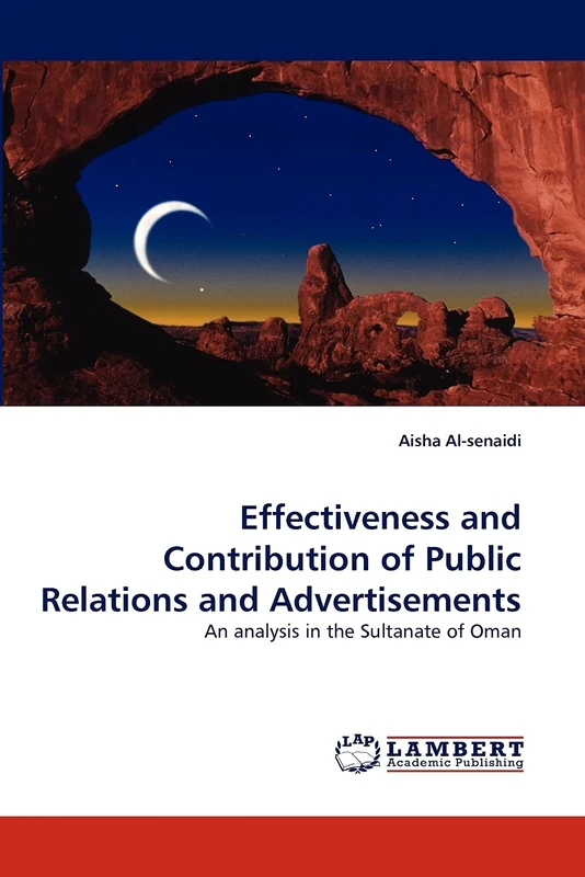 Effectiveness and Contribution of Public Relations and Advertisements: An analysis in the Sultanate of Oman - Image 1