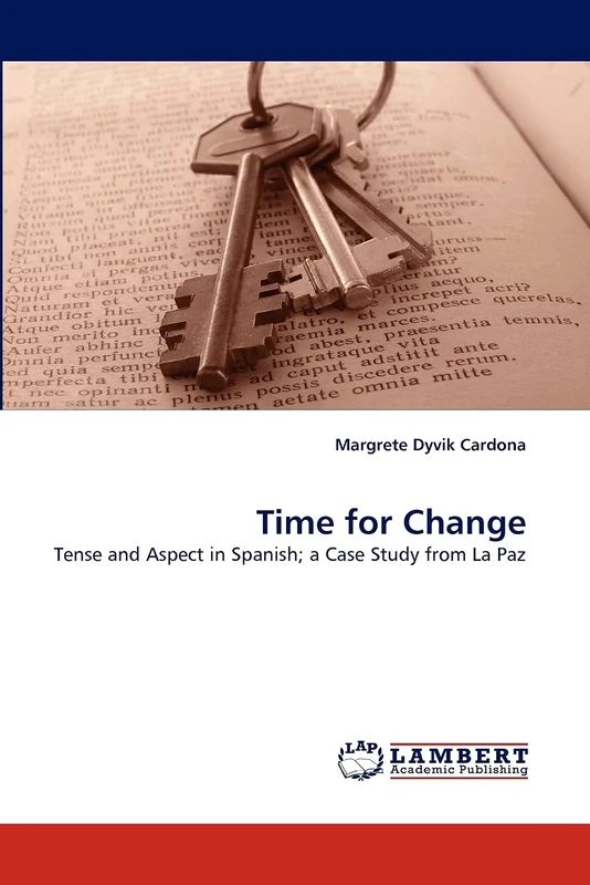 Time for Change: Tense and Aspect in Spanish; a Case Study from La Paz - Image 1