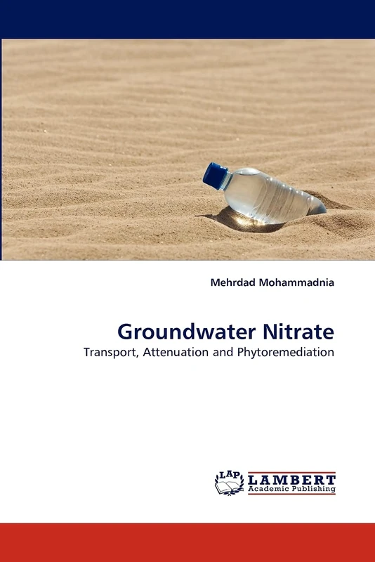 Groundwater Nitrate: Transport, Attenuation and Phytoremediation - Image 1