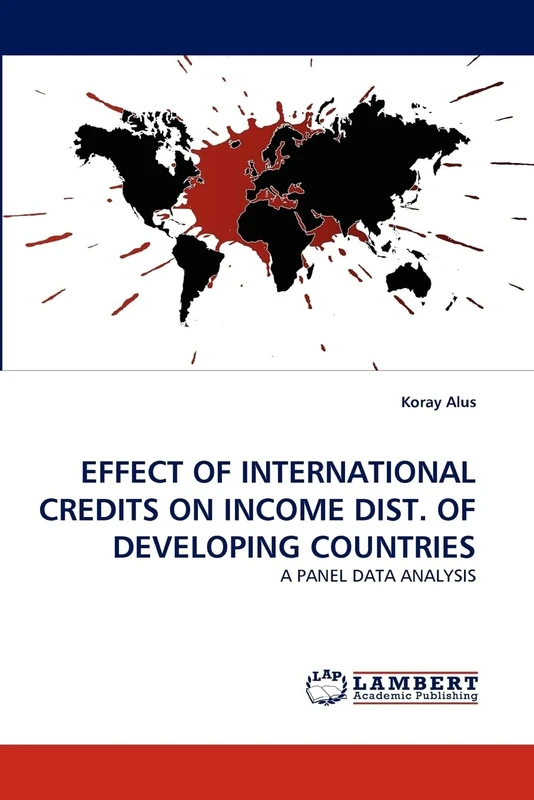 EFFECT OF INTERNATIONAL CREDITS ON INCOME DIST. OF DEVELOPING COUNTRIES: A PANEL DATA ANALYSIS
