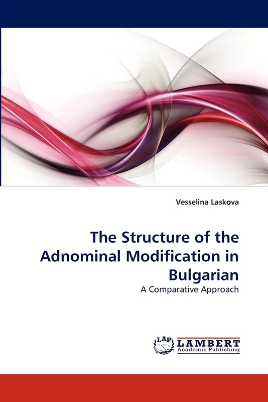 The Structure of the Adnominal Modification in Bulgarian: A Comparative Approach - Image 1