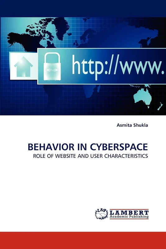 BEHAVIOR IN CYBERSPACE: ROLE OF WEBSITE AND USER CHARACTERISTICS