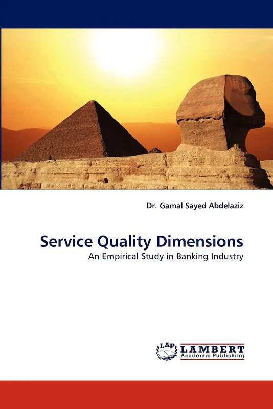 Service Quality Dimensions: An Empirical Study in Banking Industry