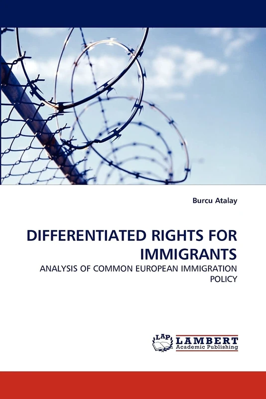 DIFFERENTIATED RIGHTS FOR IMMIGRANTS: ANALYSIS OF COMMON EUROPEAN IMMIGRATION POLICY - Image 1