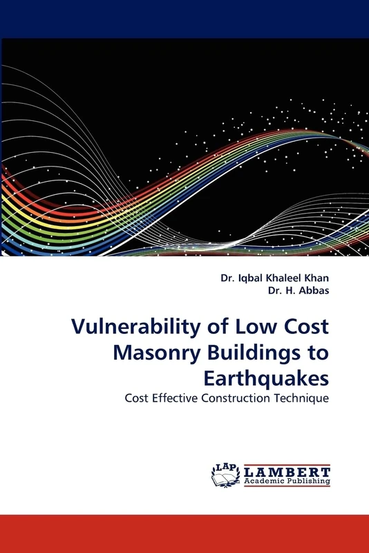 Vulnerability of Low Cost Masonry Buildings to Earthquakes: Cost Effective Construction Technique