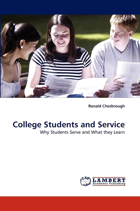 College Students and Service: Why Students Serve and What they Learn