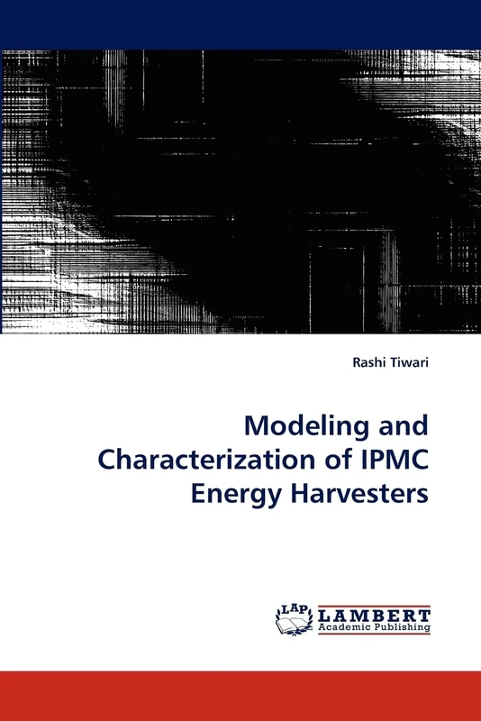 Modeling and Characterization of IPMC Energy Harvesters