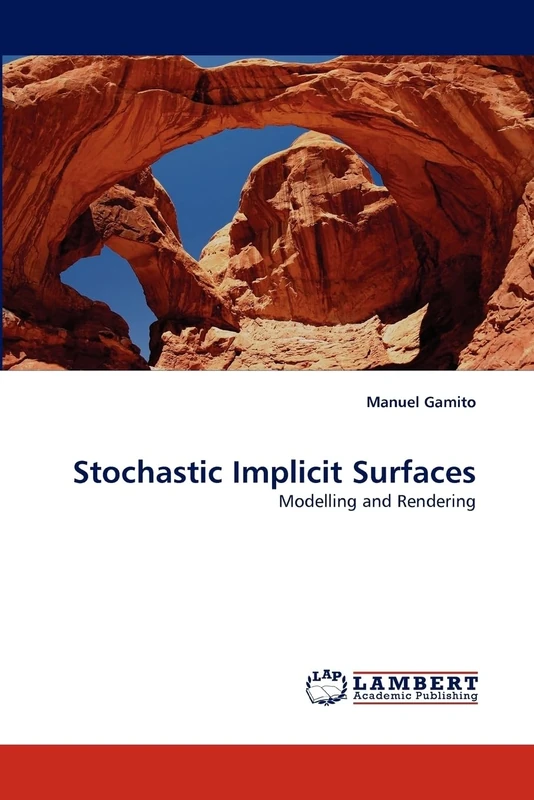 Stochastic Implicit Surfaces: Modelling and Rendering