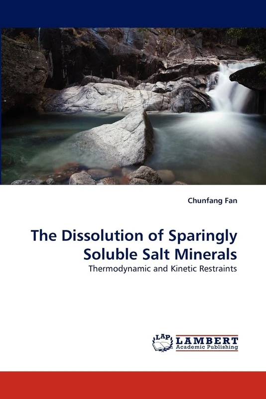 The Dissolution of Sparingly Soluble Salt Minerals: Thermodynamic and Kinetic Restraints