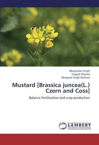 Mustard [Brassica juncea(L.) Czern and Coss]: Balance fertilization and crop production