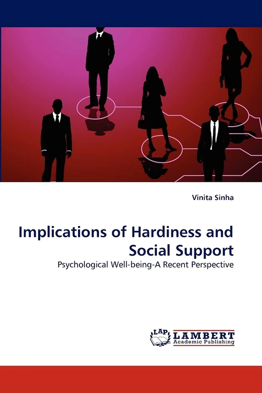 Implications of Hardiness and Social Support: Psychological Well-being-A Recent Perspective