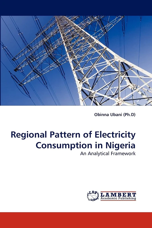 Regional Pattern of Electricity Consumption in Nigeria: An Analytical Framework