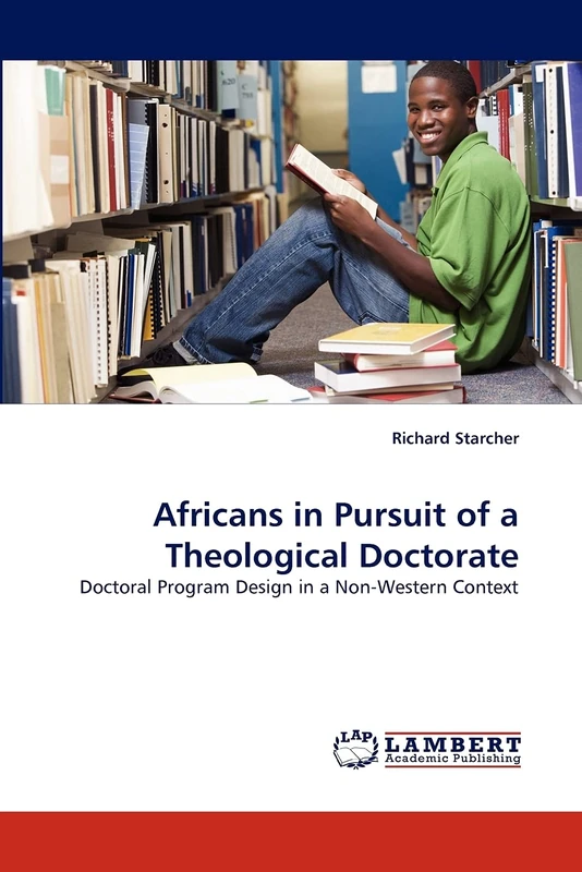 Africans in Pursuit of a Theological Doctorate: Doctoral Program Design in a Non-Western Context