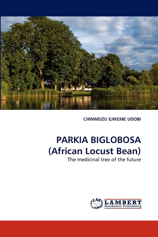 PARKIA BIGLOBOSA (African Locust Bean): The medicinal tree of the future