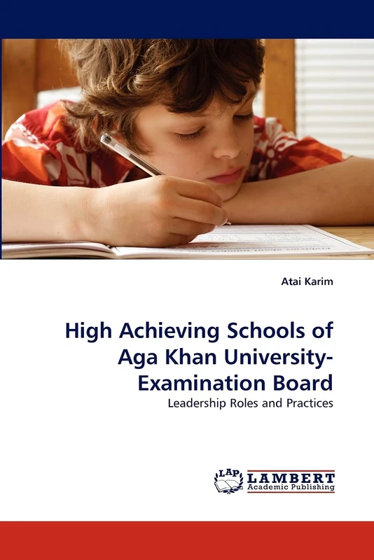 High Achieving Schools of Aga Khan University-Examination Board: Leadership Roles and Practices - Image 1
