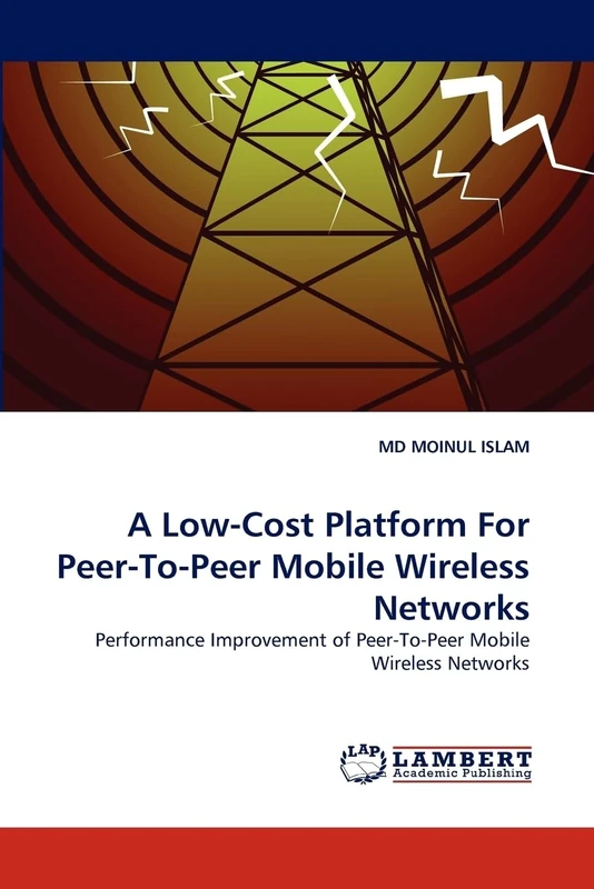 A Low-Cost Platform For Peer-To-Peer Mobile Wireless Networks: Performance Improvement of Peer-To-Peer Mobile Wireless Networks