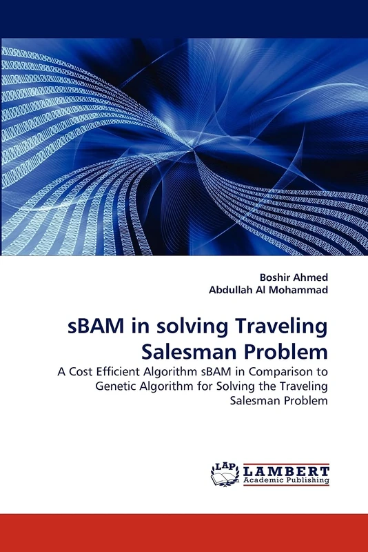 sBAM in solving Traveling Salesman Problem: A Cost Efficient Algorithm sBAM in Comparison to Genetic Algorithm for Solving the Traveling Salesman Problem - Image 1