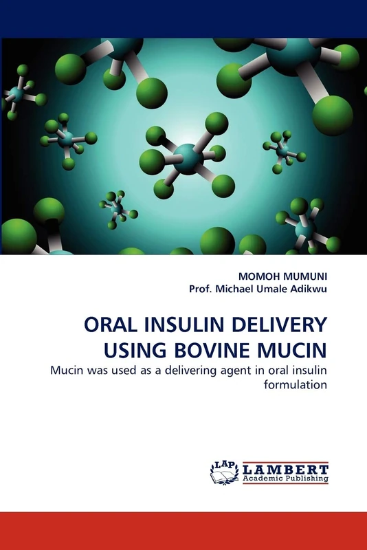 ORAL INSULIN DELIVERY USING BOVINE MUCIN: Mucin was used as a delivering agent in oral insulin formulation - Image 1