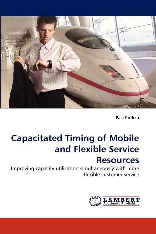 Capacitated Timing of Mobile and Flexible Service Resources: Improving capacity utilization simultaneously with more flexible customer service - Image 1