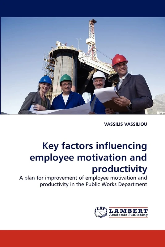 Key factors influencing employee motivation and productivity: A plan for improvement of employee motivation and productivity in the Public Works Department