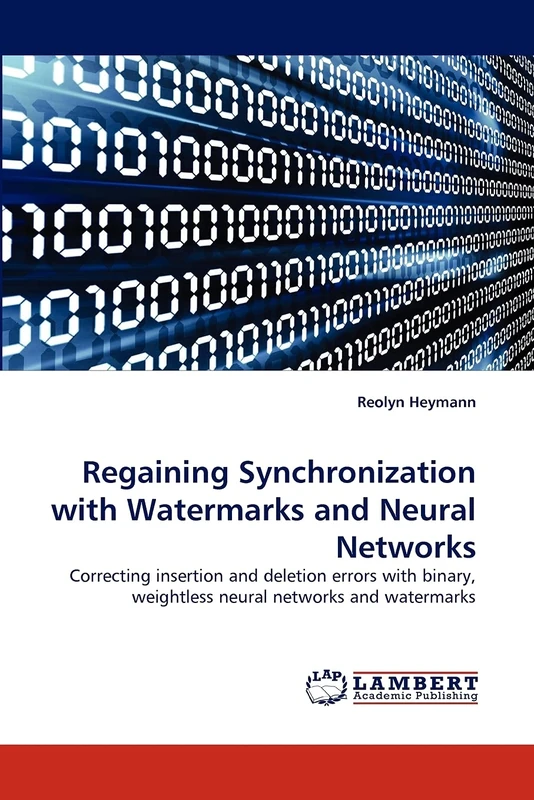 Regaining Synchronization with Watermarks and Neural Networks: Correcting insertion and deletion errors with binary, weightless neural networks and watermarks
