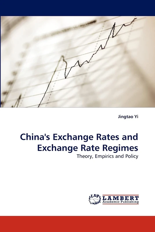 China's Exchange Rates and Exchange Rate Regimes: Theory, Empirics and Policy