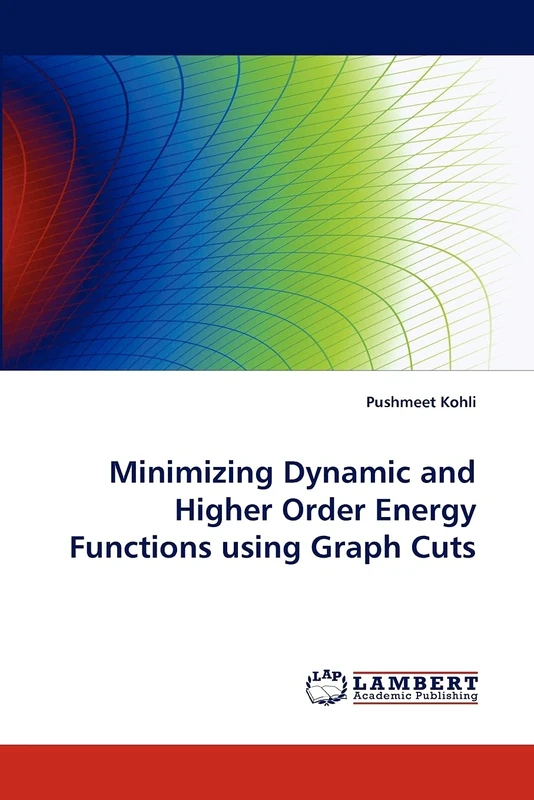 Minimizing Dynamic and Higher Order Energy Functions using Graph Cuts - Image 1