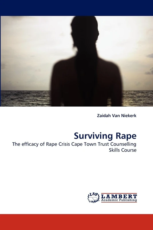 Surviving Rape: The efficacy of Rape Crisis Cape Town Trust Counselling Skills Course