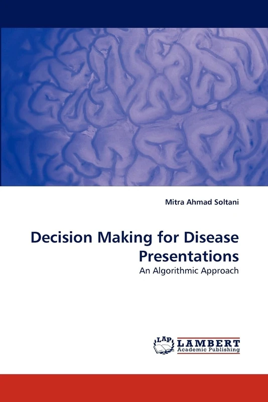 Decision Making for Disease Presentations: An Algorithmic Approach