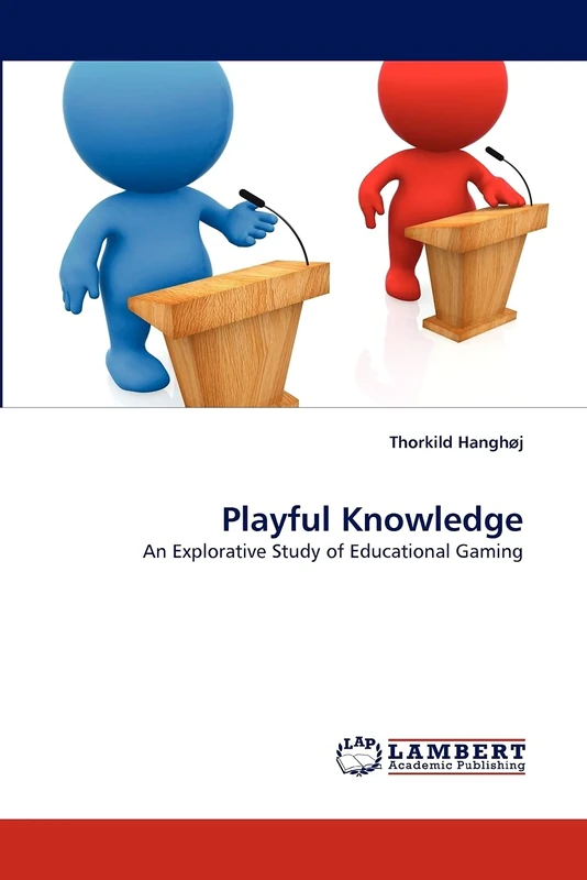 Playful Knowledge: An Explorative Study of Educational Gaming