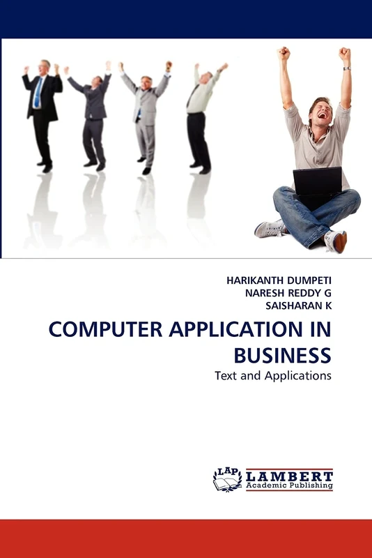 COMPUTER APPLICATION IN BUSINESS: Text and Applications