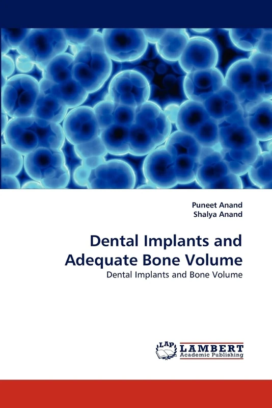 Dental Implants and Adequate Bone Volume: Dental Implants and Bone Volume