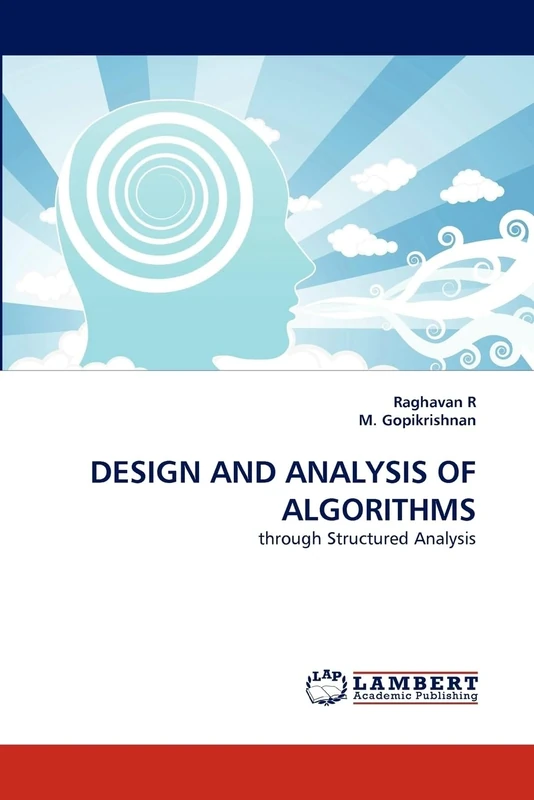 DESIGN AND ANALYSIS OF ALGORITHMS: through Structured Analysis