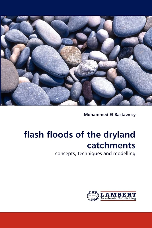 flash floods of the dryland catchments: concepts, techniques and modelling