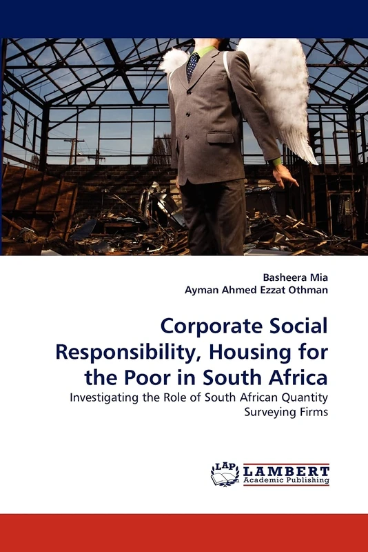 Corporate Social Responsibility, Housing for the Poor in South Africa: Investigating the Role of South African Quantity Surveying Firms