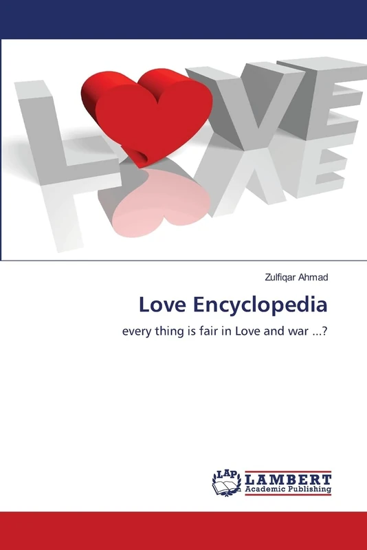 Love Encyclopedia: every thing is fair in Love & war ...? - Image 1