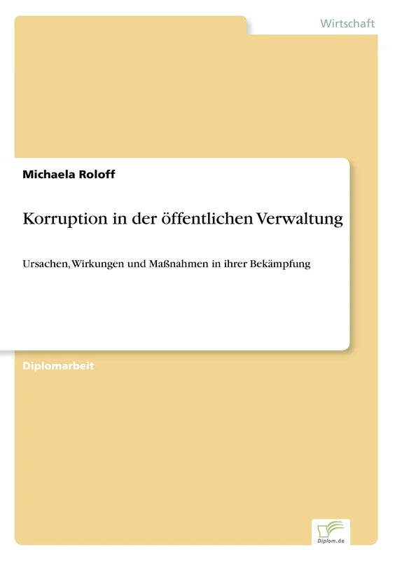 Korruption in der öffentlichen Verwaltung: Ursachen, Wirkungen und Maßnahmen in ihrer Bekämpfung - Image 1