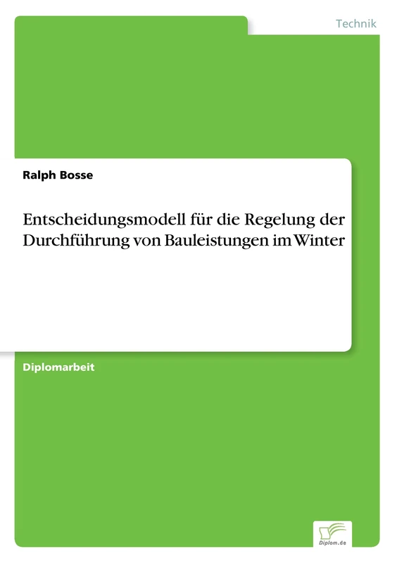 Entscheidungsmodell für die Regelung der Durchführung von Bauleistungen im Winter - Image 1