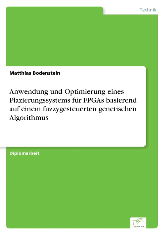 Anwendung und Optimierung eines Plazierungssystems für FPGAs basierend auf einem fuzzygesteuerten genetischen Algorithmus - Image 1