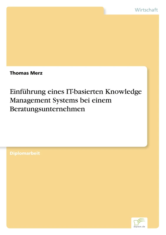 Einführung eines IT-basierten Knowledge Management Systems bei einem Beratungsunternehmen - Image 1