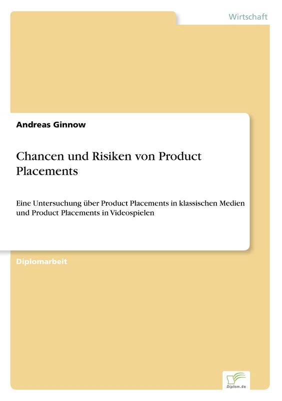 Chancen und Risiken von Product Placements: Eine Untersuchung über Product Placements in klassischen Medien und Product Placements in Videospielen - Image 1