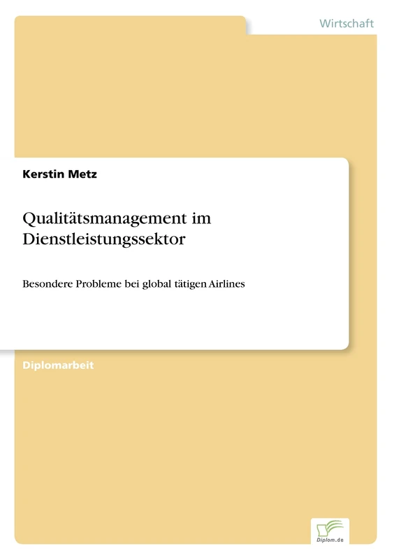 Qualitätsmanagement im Dienstleistungssektor: Besondere Probleme bei global tätigen Airlines - Image 1