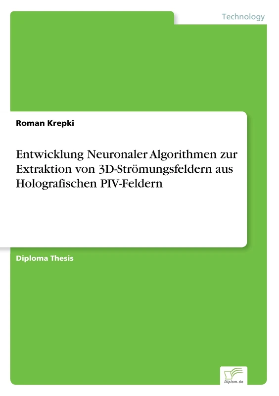 Entwicklung Neuronaler Algorithmen zur Extraktion von 3D-Strömungsfeldern aus Holografischen PIV-Feldern - Image 1