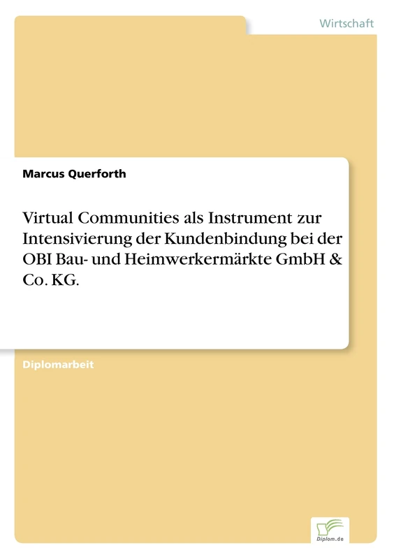 Virtual Communities als Instrument zur Intensivierung der Kundenbindung bei der OBI Bau- und Heimwerkermärkte GmbH & Co. KG. - Image 1