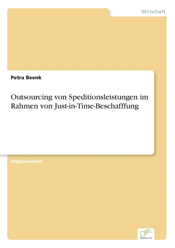 Outsourcing von Speditionsleistungen im Rahmen von Just-in-Time-Beschafffung - Image 1