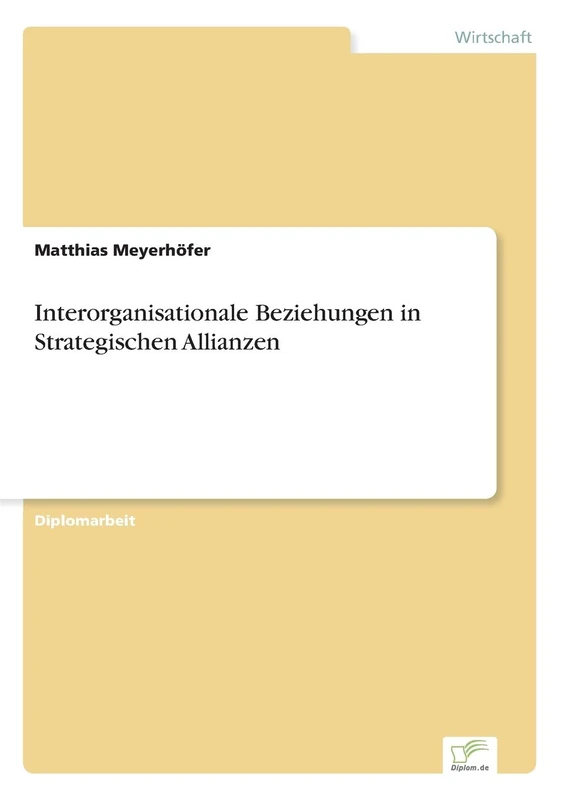 Interorganisationale Beziehungen in Strategischen Allianzen