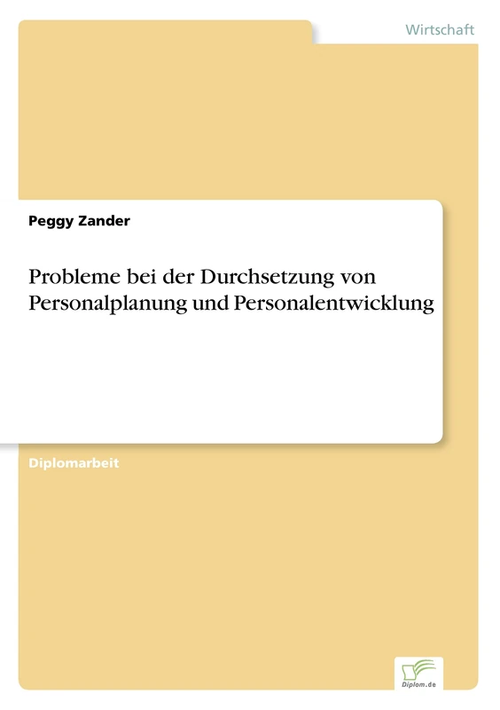 Probleme bei der Durchsetzung von Personalplanung und Personalentwicklung